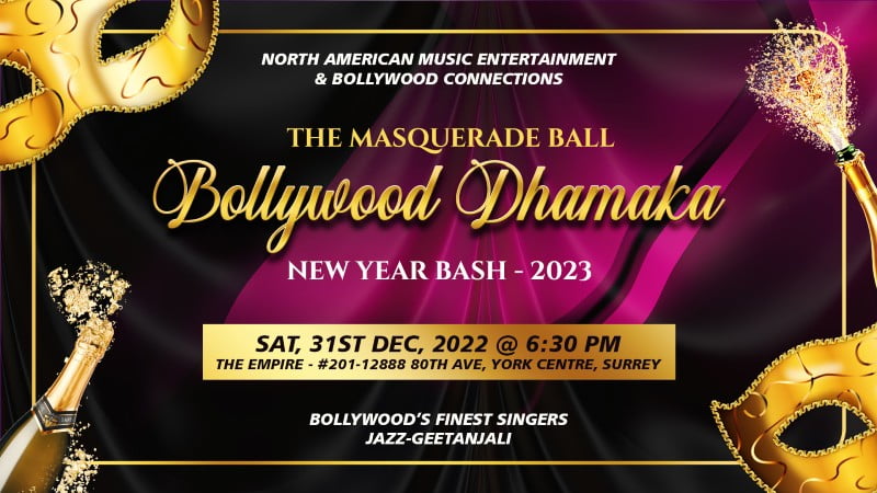 Bollywood Dhamaka | New Year’s Eve Party 2023 | Vancouver, Surrey, BC