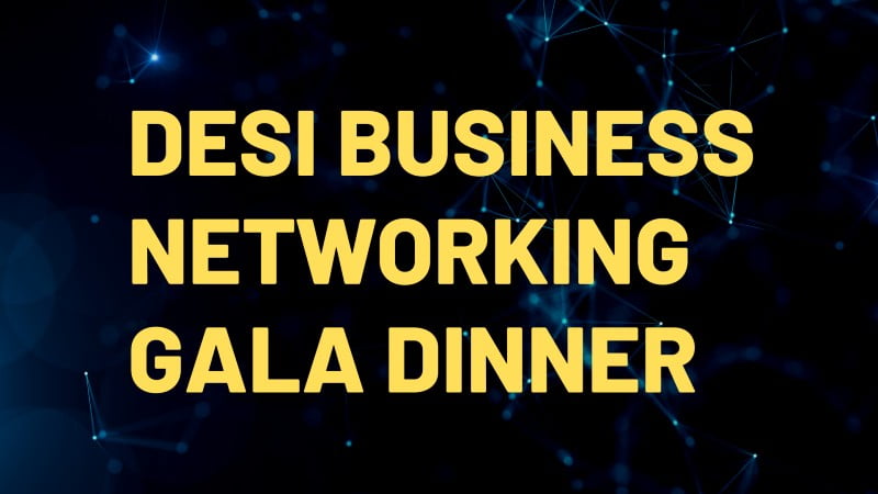 Desi Business Networking Event in Burnaby