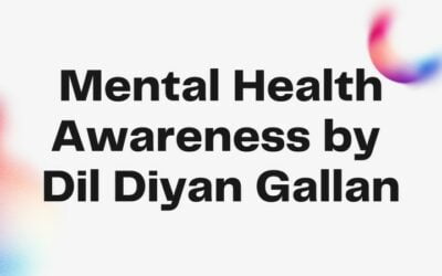 Mental Health Awareness by Dil Diyan Gallan Surrey